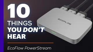 EcoFlow PowerStream - 10 Things You Don't Hear