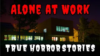 3 True Night Shift Alone at Work Horror Stories | True Scary Stories