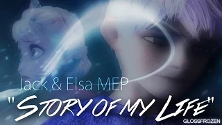 Jack & Elsa MEP - Story of my Life