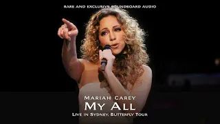 [RARE] Mariah Carey - My All (Live in Sydney, Butterfly Tour - 1998) UNHEARD SOUNDBOARD RECORDING