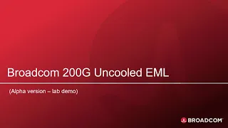 Broadcom 200G Uncooled EML