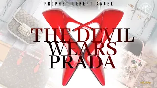 THE DEVIL WEARS PRADA - Prophet Uebert Angel