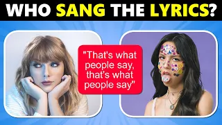 Guess Who Sang the Lyrics | TOP Pop Songs 🎵