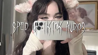 sped up tiktok audios that make me feel famous •♡•