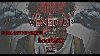 7.Yall Got Me Vexed (ft.Jordan Travis & $tarboyMartin)