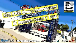 2022 IFMAR World Championships - Rc Redovan Facility Tour