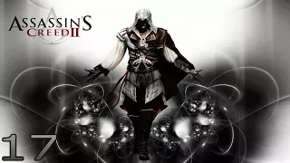 Прохождение Assassin’s Creed II — Часть 17. Савонарола