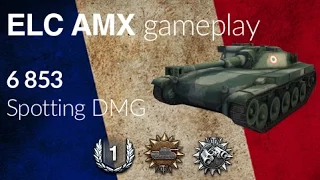 Little scout: ELC AMX - 6,8k spotting DMG (World of Tanks)