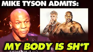 Mike Tyson admits his body is ‘SH*T’ but says Jake Paul will need to ‘Fight for his Life’