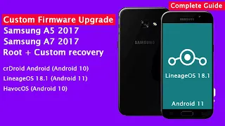 Samsung A5/A7 2017 Custom Firmware Upgrade - Root and Custom Recovery