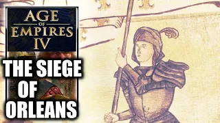 Age of Empires IV – The Siege of Orleans - With Jeanne D'arc