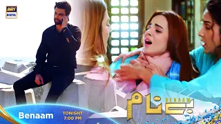 Benaam Episode 35 | Tonight at 7:00 pm only on ARY Digital