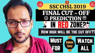 SSC CHSL 2019 | Final Expected Cut-Off Prediction | Made For SSC {2021}