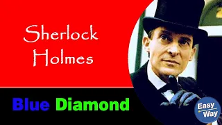 Sherlock Holmes blue diamond