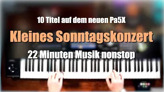 Pa5X - 22 Minuten nonstop Musik- "Kleines Sonntagskonzert" # 1033