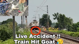 Live Accident ! Train hits Goat /Animal || Madly honking speedy train hit innocent Goat 🐐 @ Amravati