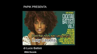 Lucio Battisti Perché non sei una mela canta Lory Casella di Battisti Papik Irma Records
