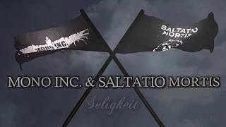 MONO INC. & SALTATIO MORTIS - Seligkeit (Official Lyric Video)