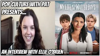 My Life With The Walter Boys Interview: Ellie O’Brien On Playing Grace, Working with Nikki Rodriguez