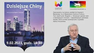 Dzisiejsze Chiny / prof. dr hab. Bogdan J. Góralczyk
