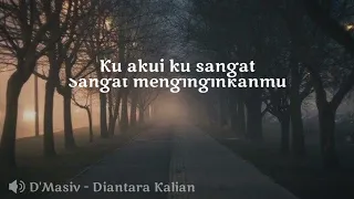 D'Masiv - Diantara Kalian (Lirik)