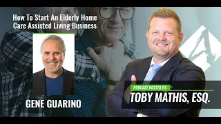 Starting a Residential Assisted Living Facility Prt.2 (Toby Mathis PODCAST)