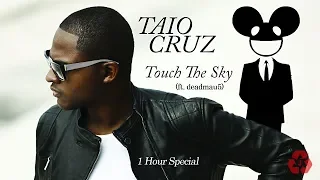 Taio Cruz ft. deadmau5 - Touch The Sky [One Hour Loop]