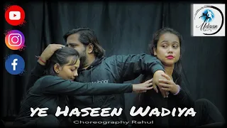 Yeh haseen waadiyan Dance cover  | Udaan Story of Dance | Choreography Rahul | Ft. Sarbari & Susmita