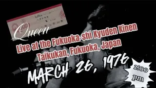 Queen - Live at the Fukuoka-shi Kyuden Kinen Taikukan, Fukuoka, Japan (Mar. 26th, 1976)