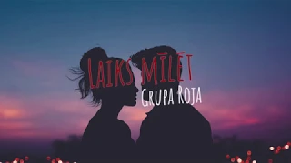 Roja - Laiks mīlēt