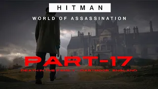 Hitman 3 - Death in the Family — Dartmoor , England | Walkthrough | No Commentary | 4K 60 FPS