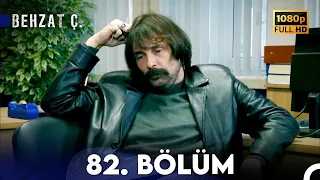 Behzat Ç. - 82. Bölüm HD