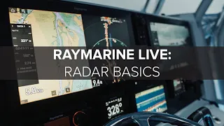 Raymarine Live: Radar Basics
