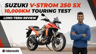 10,000km Touring Test on Suzuki V-Strom 250 SX Review | Positives, Negatives and More | BikeWale