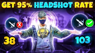 How To Get 95% Headshot Rate | Free Fire | FF