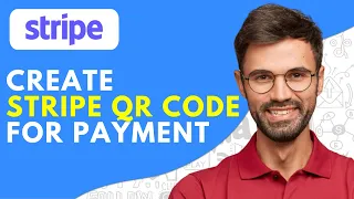 How to Create Stripe QR Code for Payment - 2024 Easy