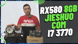 RX580 8GB JIESHUO, I7 3770 E 16GB DE RAM - TESTE EM JOGOS