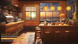Sunset Cafe by the Bay animatedbackground for #lofi #relaxingvideo #twitch #zoombackground