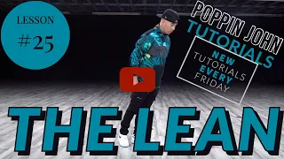 THE MJ LEAN | TUTORIAL #25 DANCE FOR BEGINNERS #POPPINJOHNTUTORIALS