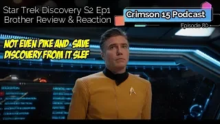 Star Trek Discovery Season 2 Episode 1 Brother Review & Reaction