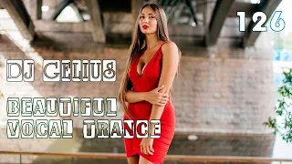 DJ GELIUS - Beautiful Vocal Trance 126