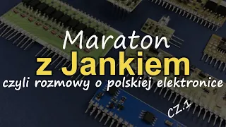 Maraton z Jankiem, czyli gawędy o polskiej elektronice cz.1[RS Elektronika] #228