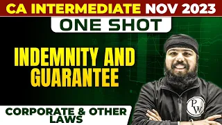 Indemnity and guarantee | Corporate & Other Laws | CA Inter Nov 2023 | One Shot