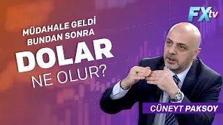 Merkez bankası müdahale etti, bundan sonra Dolar ne olur? | Dr. Artunç Kocabalkan - Cüneyt Paksoy