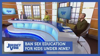 Ban sex education for kids under nine? Feat. Lin Mei and Michael Walker | Jeremy Vine