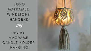 BOHO MAKRAMEE WINDLICHT HÄNGEND / Tutorial Macrame Candle Holder Hanging ♡︎