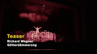Richard Wagner: GÖTTERDÄMMERUNG (Official teaser)