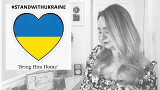 STAND WITH UKRAINE - Bring Him Home (Les Miserables)