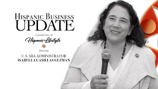 Hispanic Business Update | Isabella Guzman