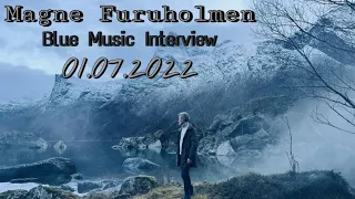 Magne Furuholmen: Blue Music Interview (01.07.2022)